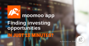 Why moomoo App by FUTU Singapore Is Great To Invest Globally? - Kaya Plus